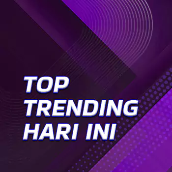 Top Trending Hari ini
