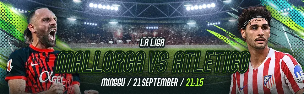 Mallorca vs Atletico