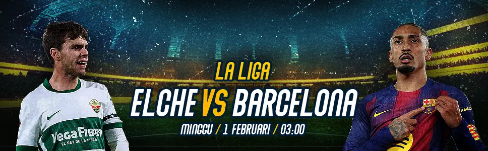 Elche vs Barcelona